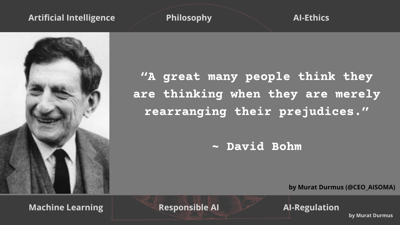 A Great Many People Think They Are Thinking When They Are Merely  Rearranging Their Prejudices | by Murat Durmus (CEO @AISOMA_AG) | Medium, image size:1280x720