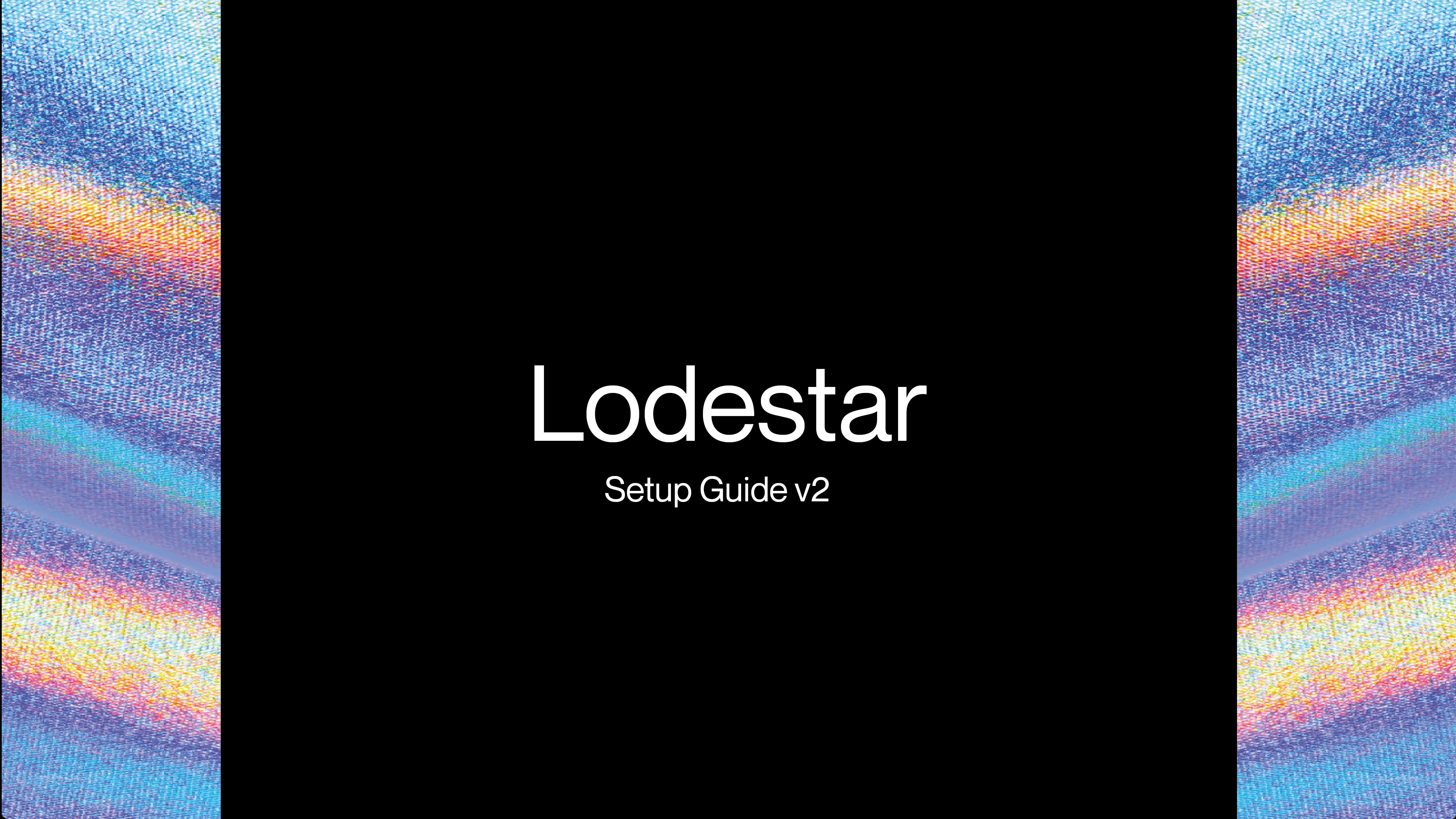 Lodestar Setup Guide v2