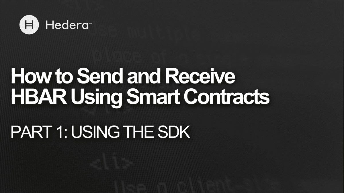How to Send and Receive HBAR Using Smart Contracts  Part 1: Using the SDK  | by Hedera Team | Hedera Blog | Medium