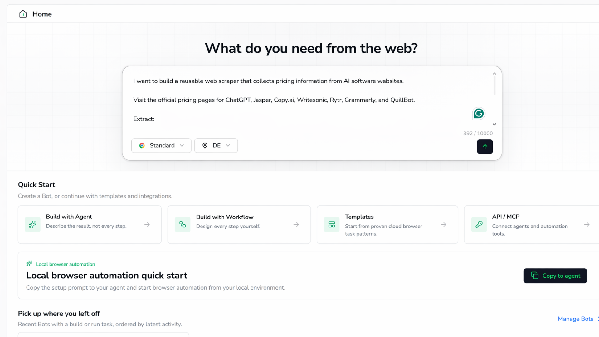 The entire setup: one plain-English prompt, no selectors or config screens.