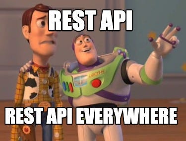 REST APIs are everywhere