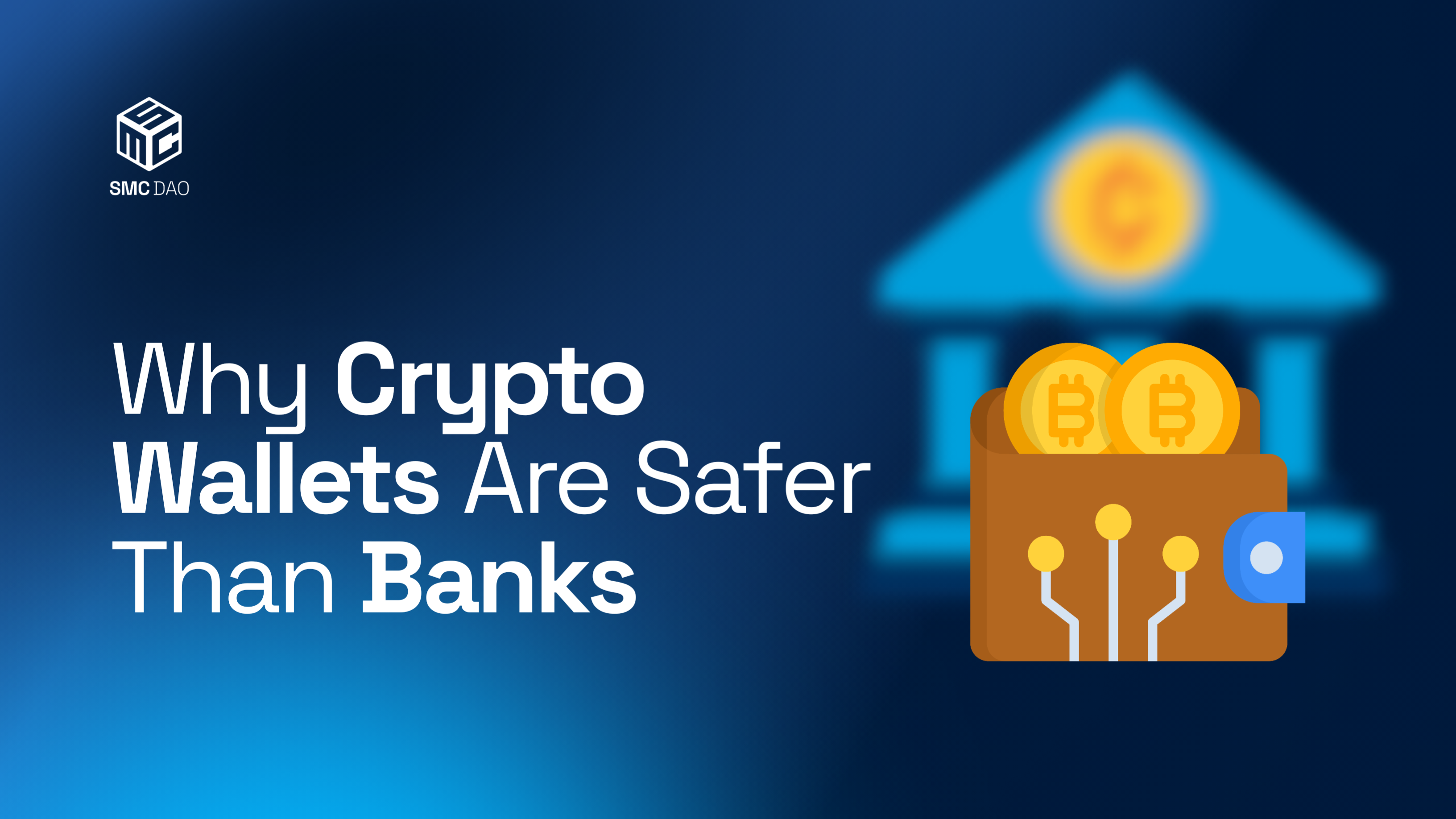 Crypto Wallets vs. Banks. Why Crypto Wallets Are Safer Than Banks | by SMC  Tutors | Medium