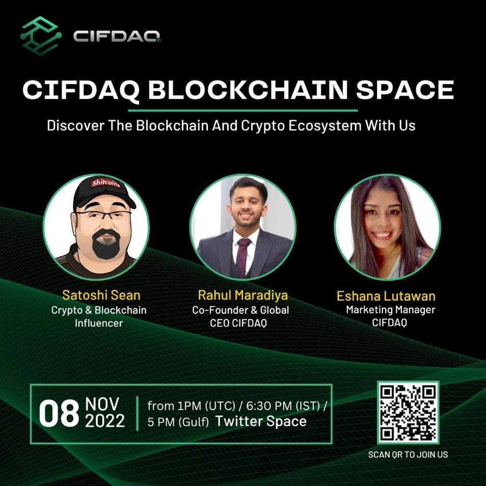 Join our Twitter Space with #Blockchain & #crypto influencer - CIFDAQ -  Medium