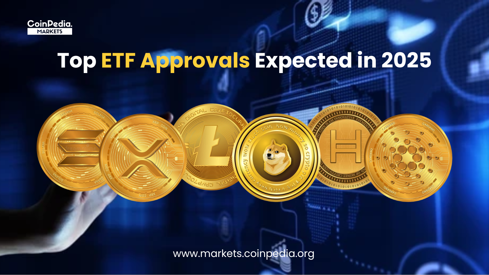 Top 6 Crypto ETF Approvals Expected in 2025 | by CoinPedia Markets | Medium
