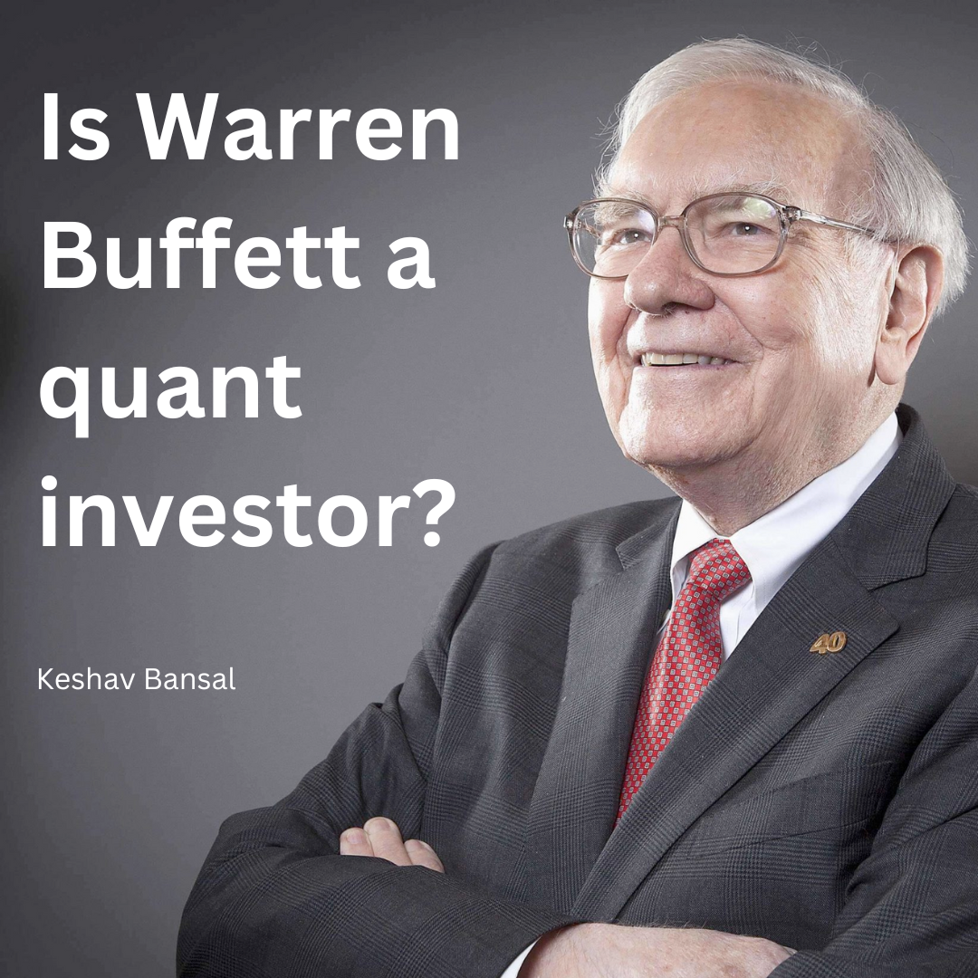 Is Warren Buffett a quant investor? | by Keshav Bansal | DataDrivenInvestor