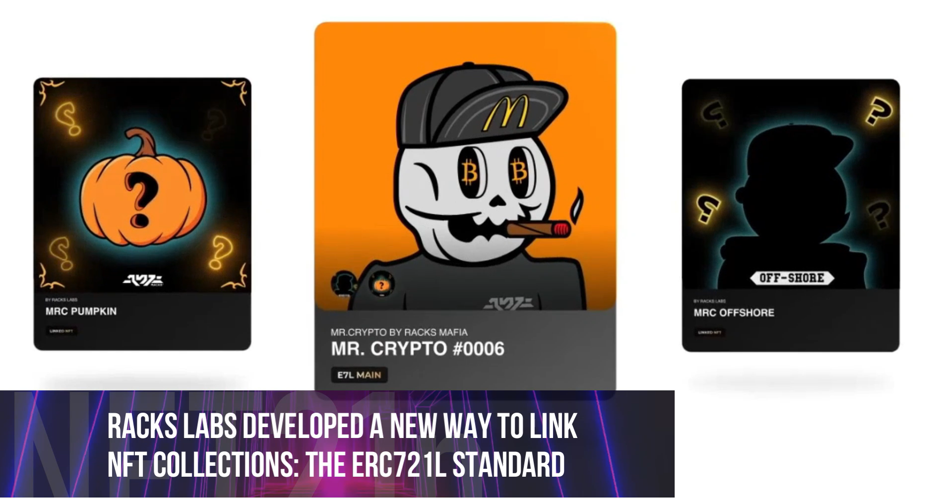 Racks Labs developed a new technology for NFT collections: the ERC721L  standard | by NFT21n | Medium