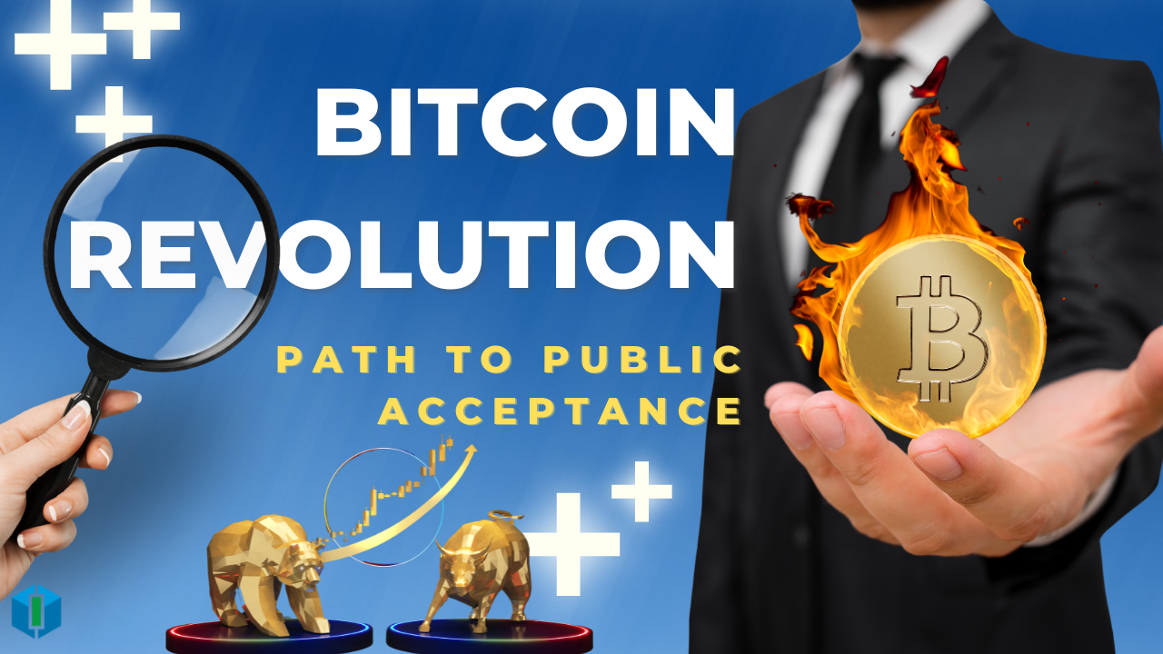 The Bitcoin Revolution: Path to Public Acceptance | by Ryan | Coinmonks |  Medium
