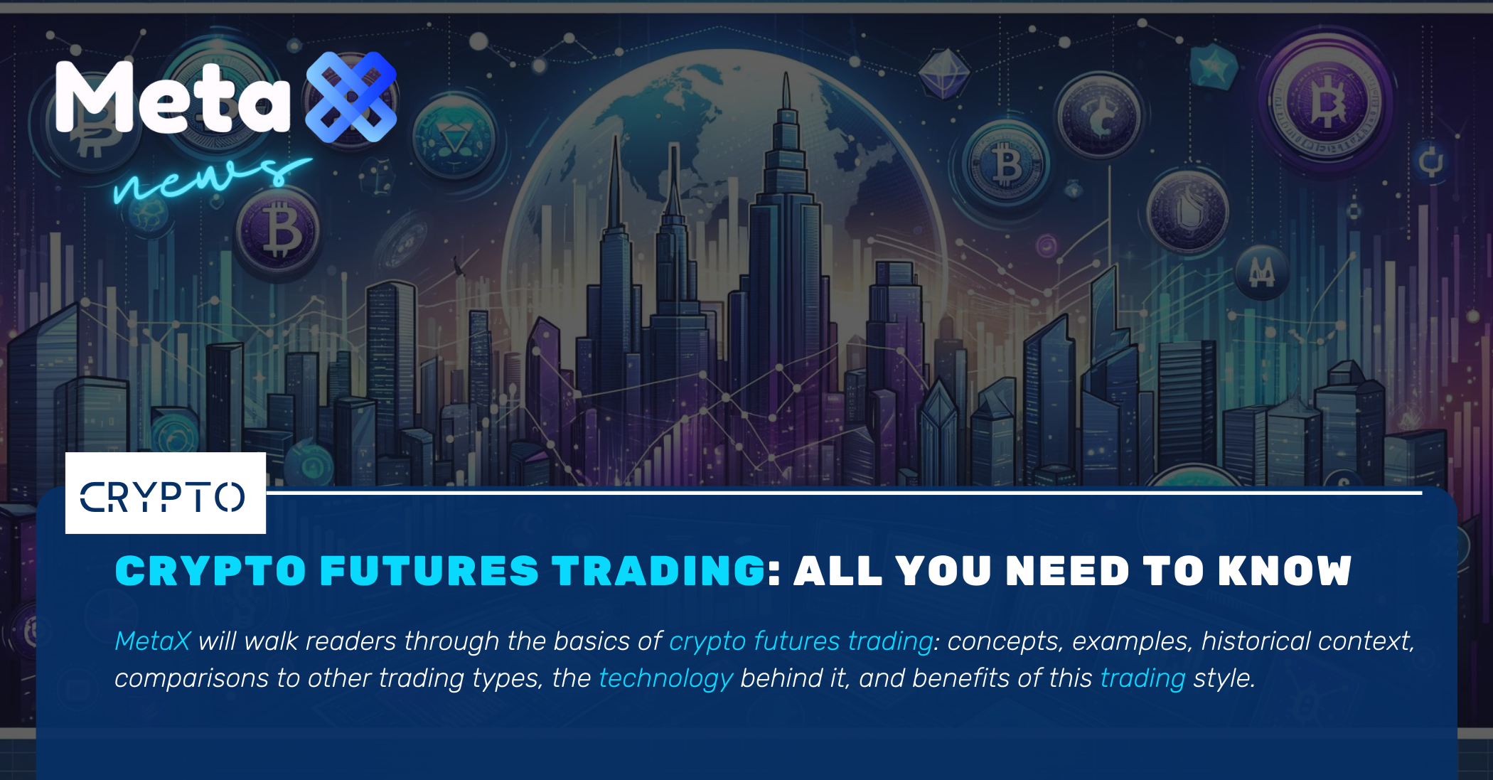 Crypto Futures Trading: All you need to know | by METAX PRO | Medium