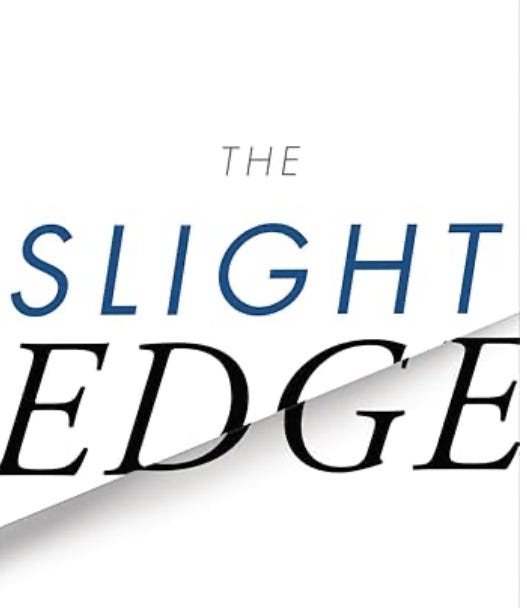 The Slight Edge by Jeff Olson: How Small Habits Create Big Changes