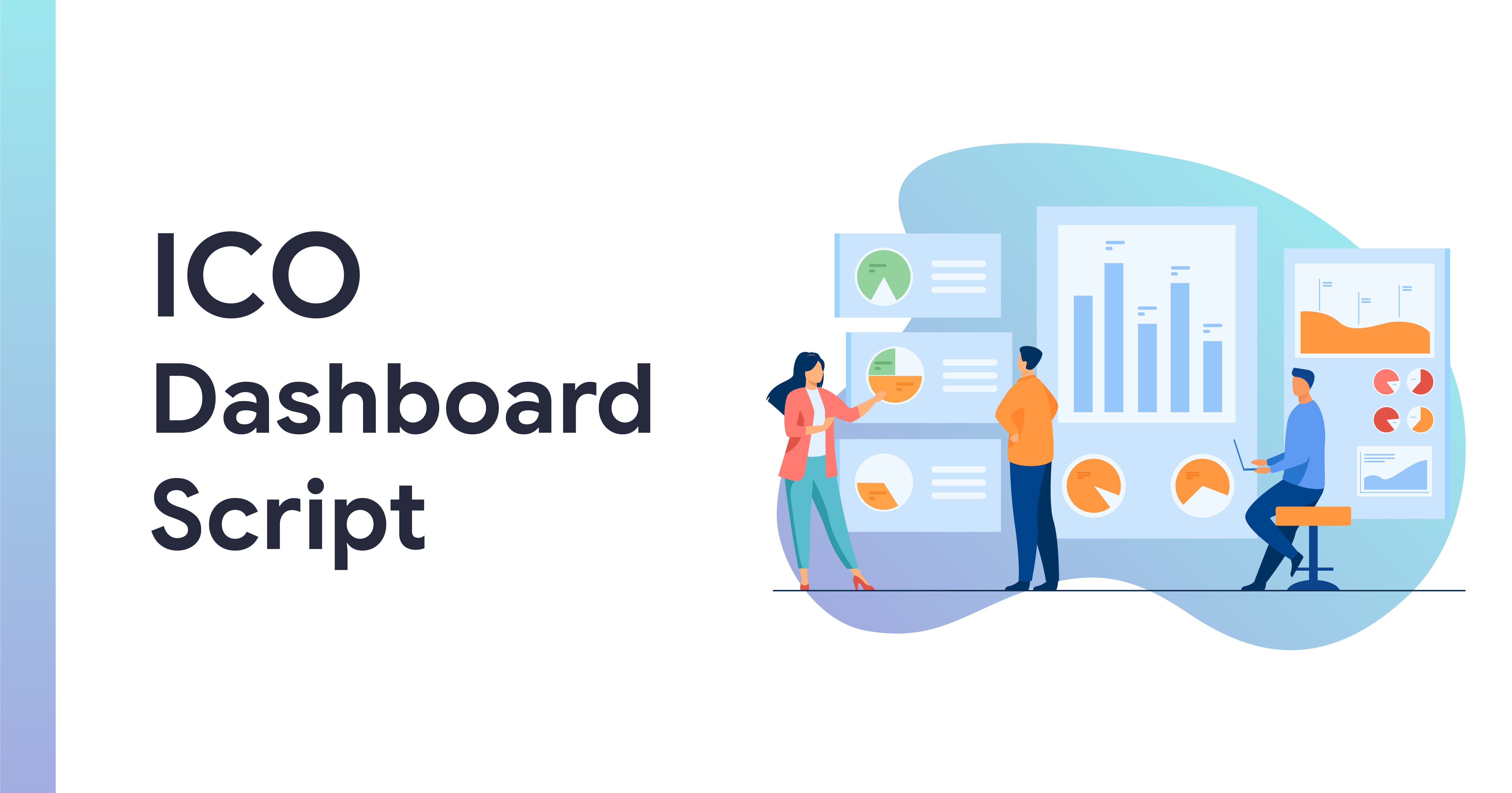 All you need to know about ICO Dashboard Scripts. | by Hailey Garcia |  Medium