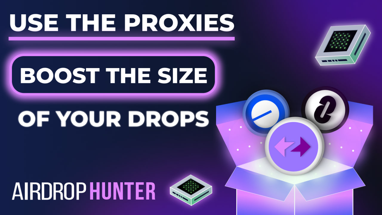 Choosing proxies for drop hunting and increasing drop size | by Airdrop  Hunter (Marketplace) | Medium
