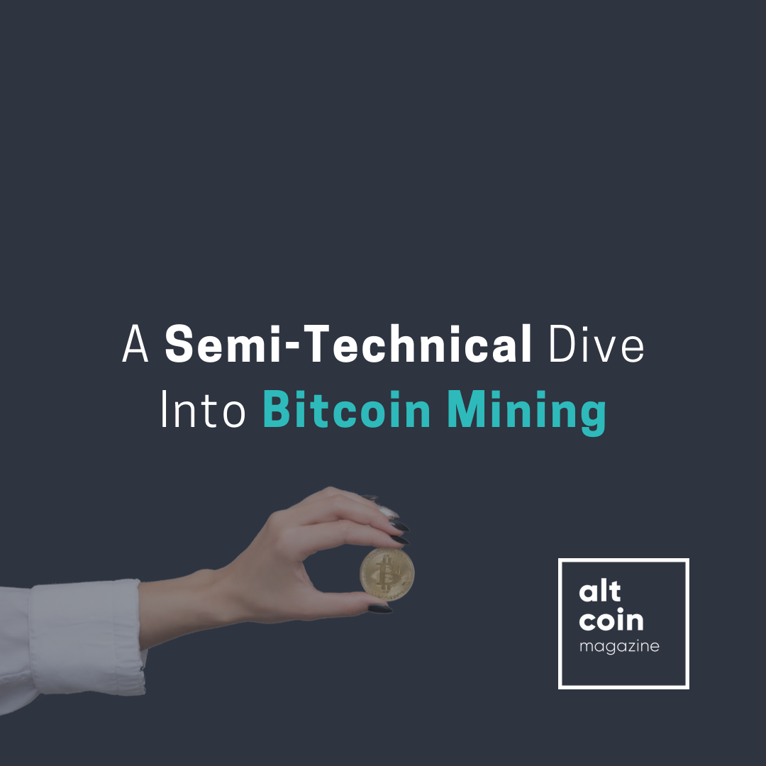 A Semi-Technical Dive Into Bitcoin Mining | by Ettore Murabito | The  Capital | Medium