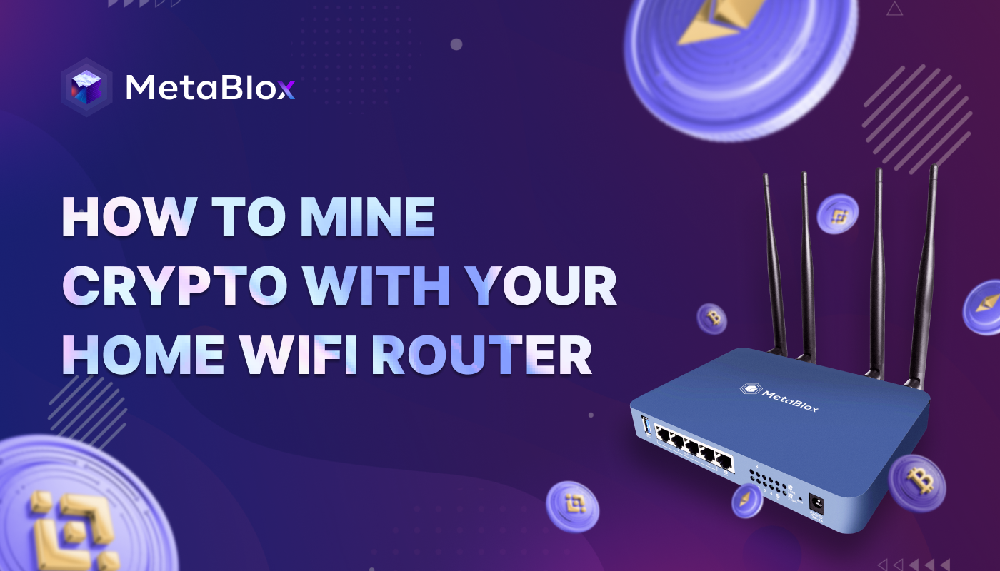 Mine Crypto with Your WiFi Router | MetaBlox | Roam Network