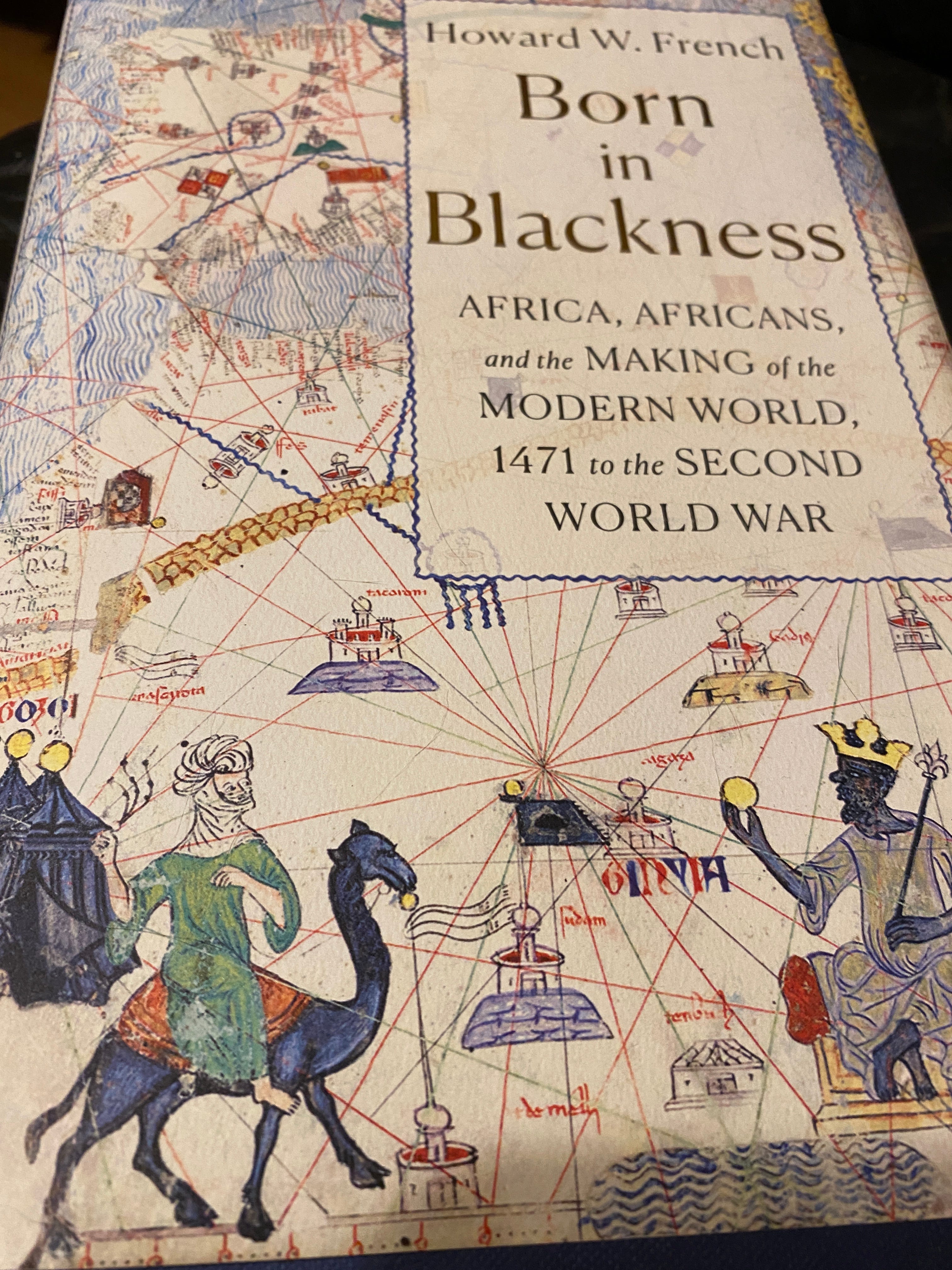 Born in Blackness by Howard W. French | by Andrew Gaertner | Medium