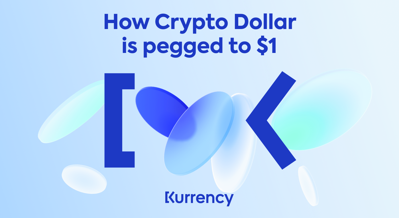 Kurrency] 크립토달러(Crypto Dollar)의 가치 유지 방법 | Kurrency
