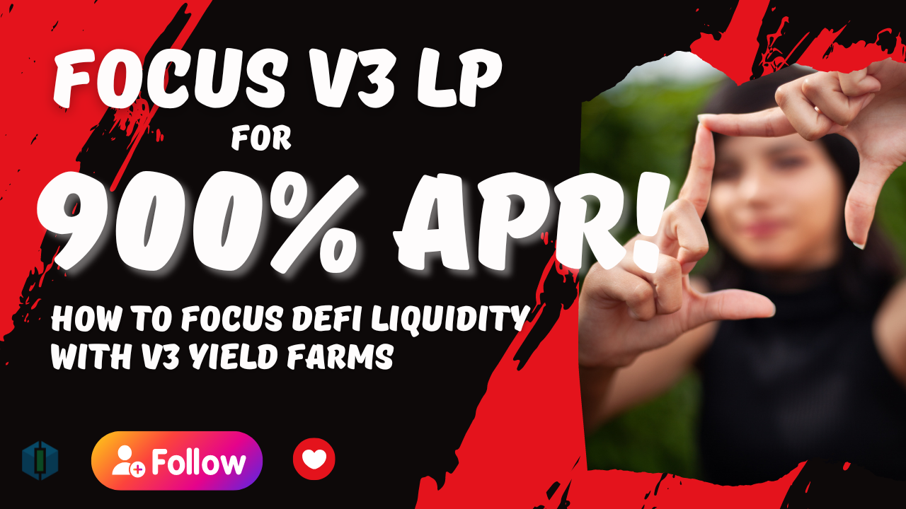 Part 1 of 3: How To Focus V3 LP for Maximum APR Yield Farming! | by Ryan |  Coinmonks | Medium