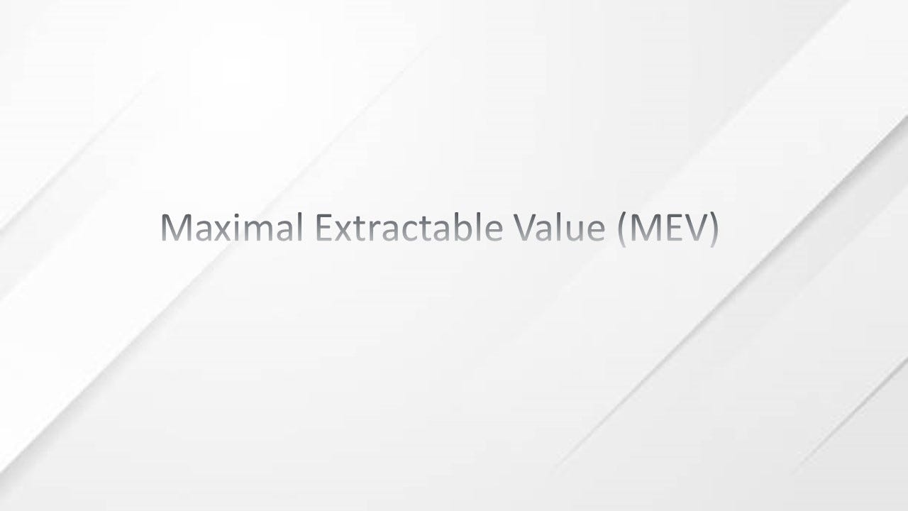 Understanding Maximal Extractable Value (MEV) | by Opeyemi | Coinmonks |  Medium