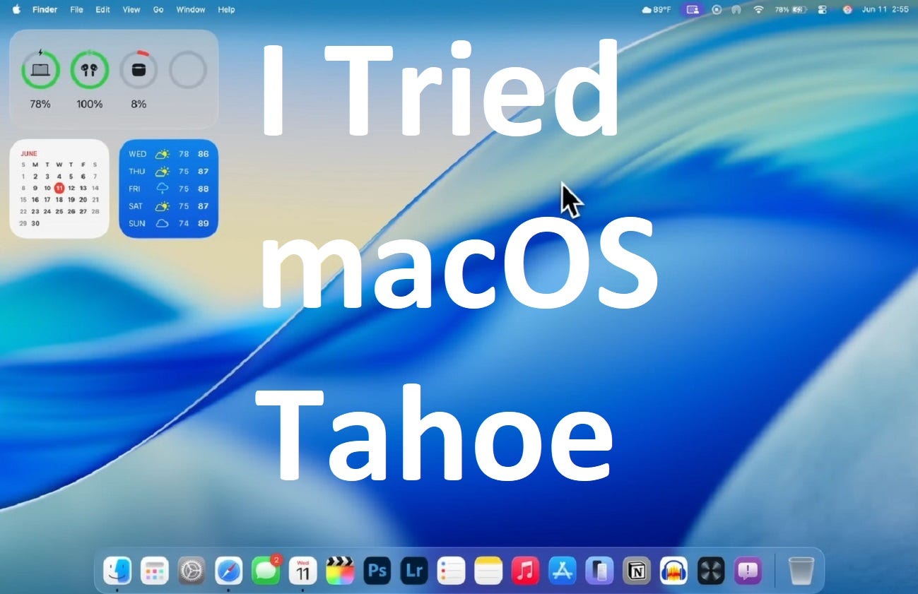 I Tried macOS 26 'Tahoe' — Here's Everything That's Actually New