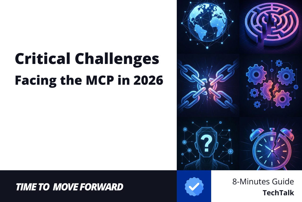 6 Critical Challenges Facing the MCP in 2026 | by Matt Mochalkin