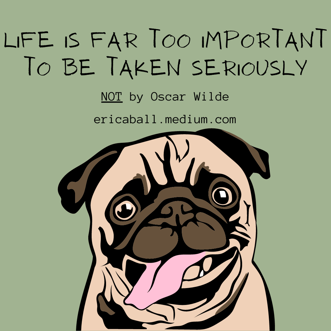 3 Popular Funny Quotes That Aren't Quite What You Think | by Erica Marta  Ball | The Haven | Medium, image size:1080x1080