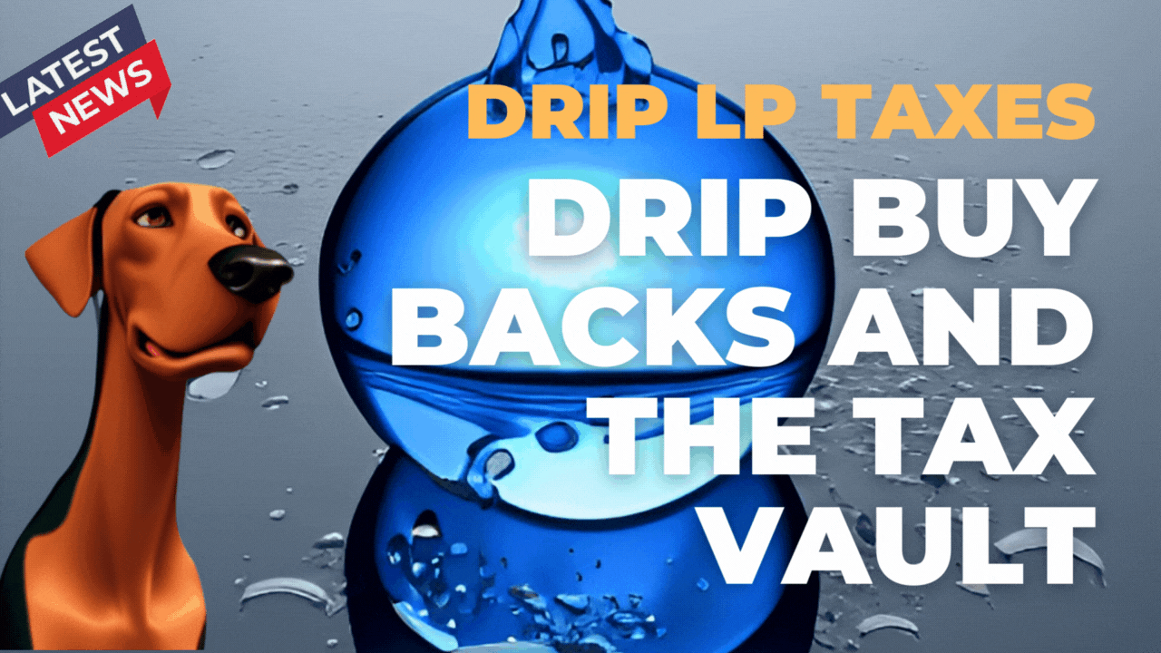 DRIP LP Taxes to Feed The Tax Vault— Is the Problem Really Solved? | by  Ryan | Medium
