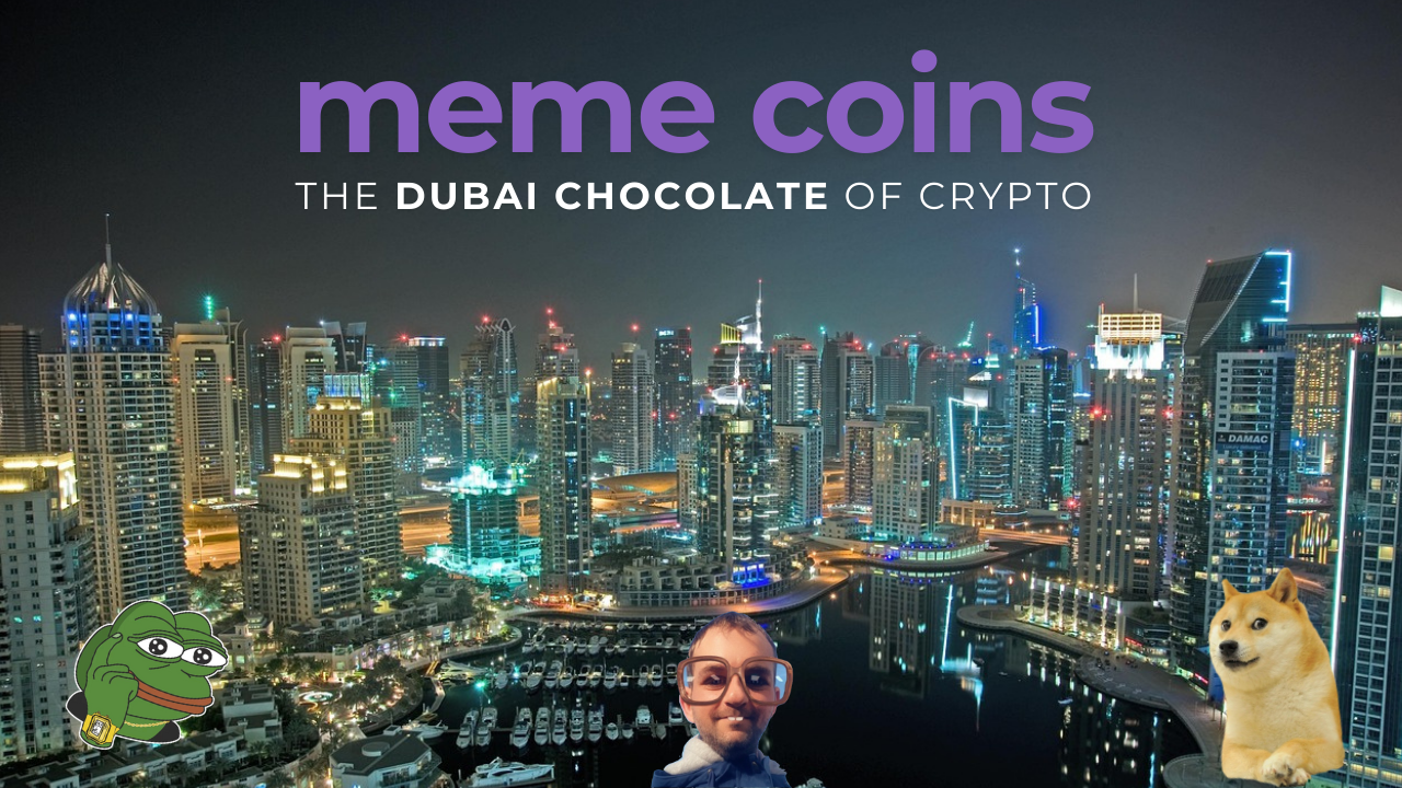 MemeCoins Are The Dubai Chocolate Of Cryptocurrencies | by Cryptonator`s |  Medium