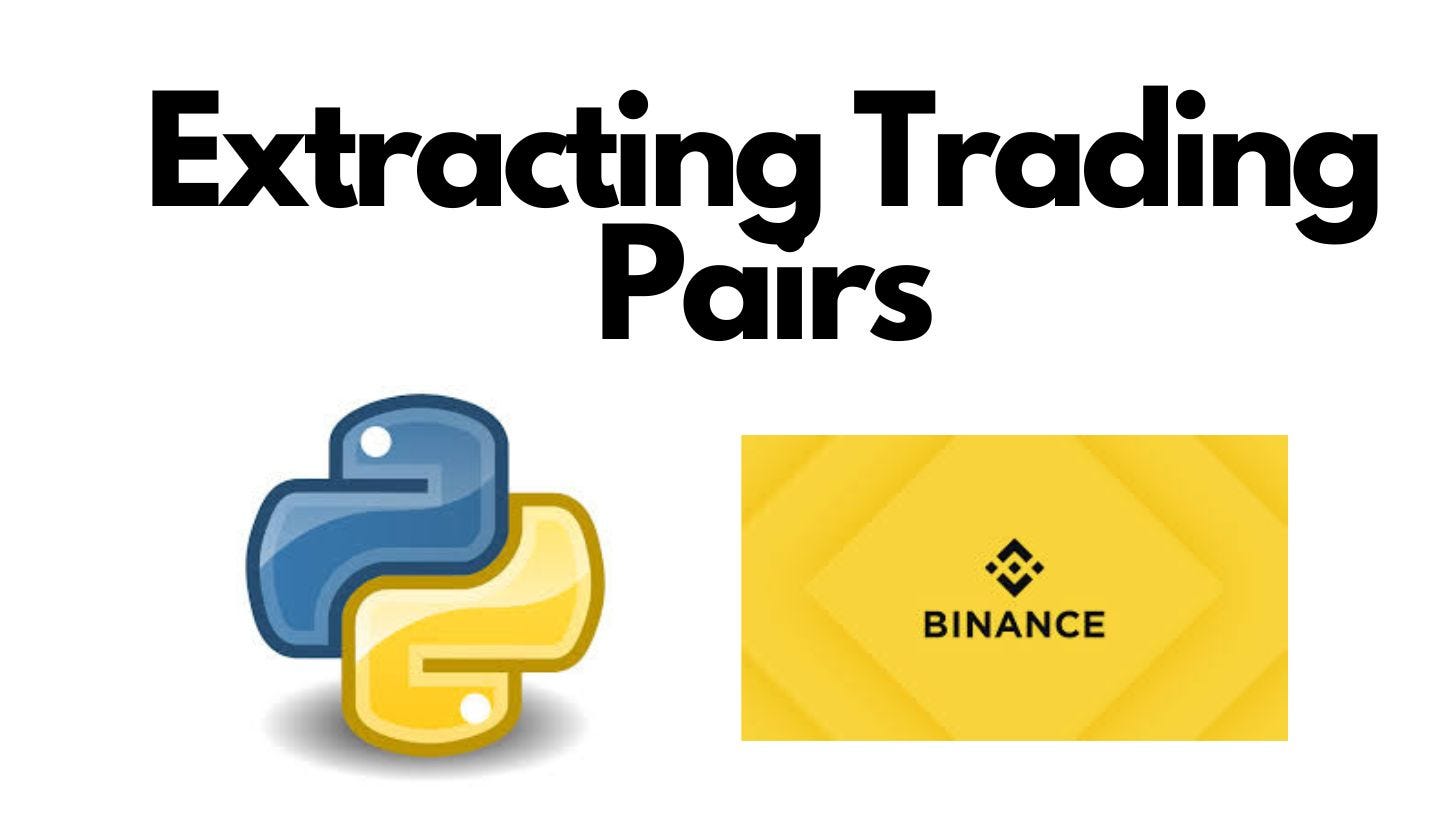 A Comprehensive Guide to Extracting Current Trading Pairs in Binance (API)  | by Eurico Paes | Medium