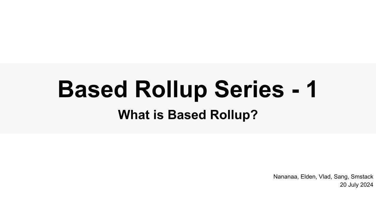 Based Rollup Series — 1. What is a Based Rollup? | by 이현우 | Decipher Media  ｜디사이퍼 미디어 | Medium