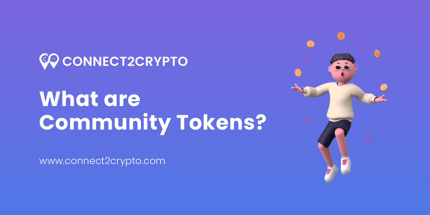 What are Community Tokens?. The CONNECT2CRYPTO App is a robust