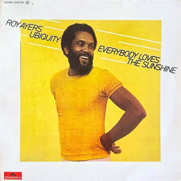 Roy Ayers Ubiquity // Everybody Loves the Sunshine | by Sadia | Medium