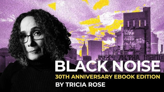 Black Noise: Thirty-Years of Hip-Hop Studies by Mark Anthony Neal
