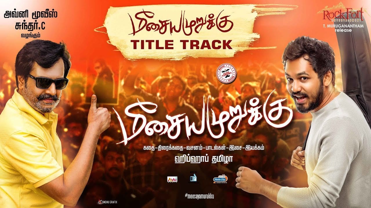 Song Lyrics Meesaya Machi Engalukku Ellam Meesaya Murukku Songs