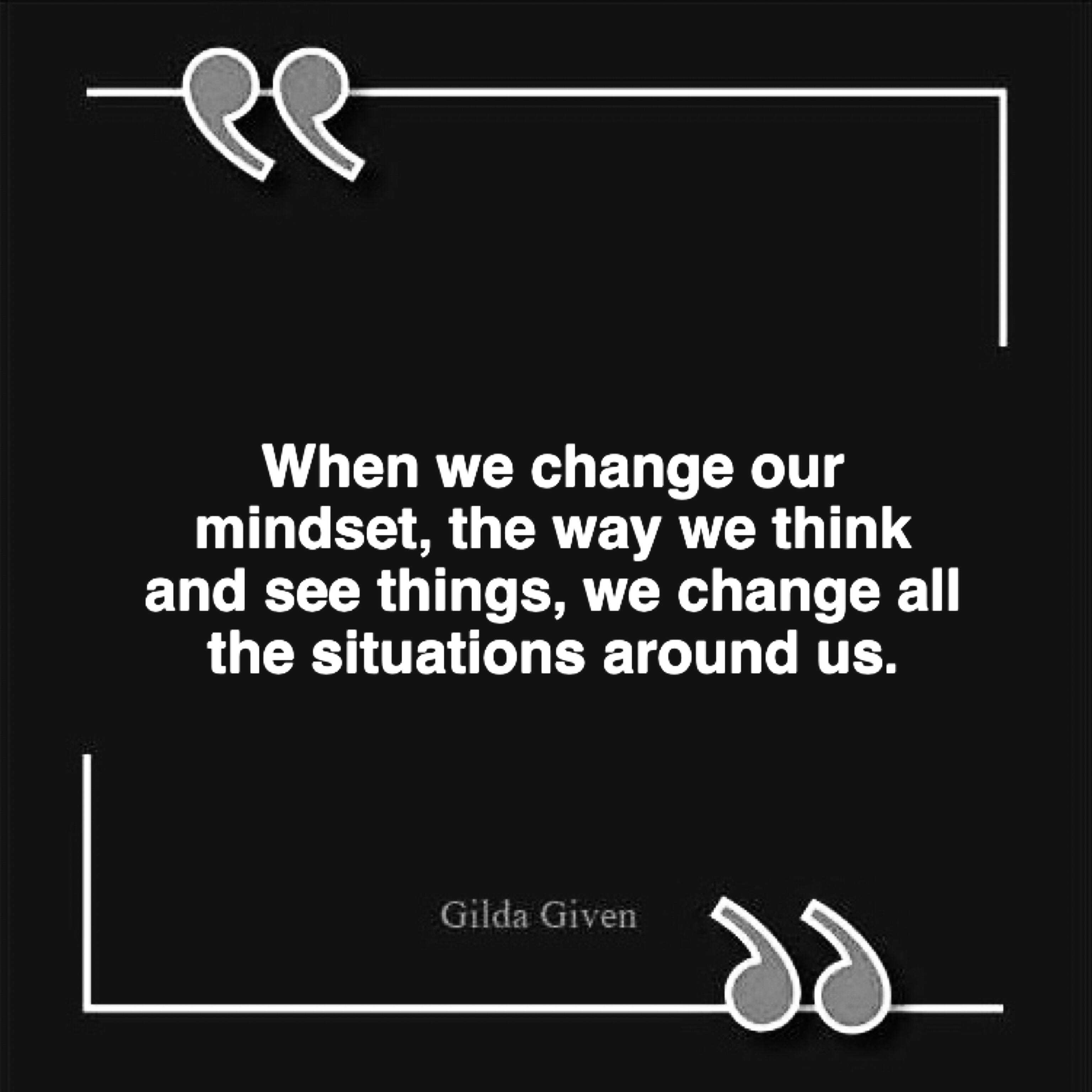 It All Starts With the Mindset!. When Change Your Mindset You Change The… |  by Gilda Given | Medium, image size:3072x3072