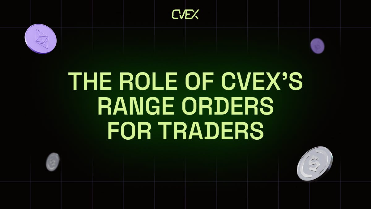 Introducing Range Orders: A Game-Changer for CVEX Traders | by Crypto  Valley Exchange | Medium