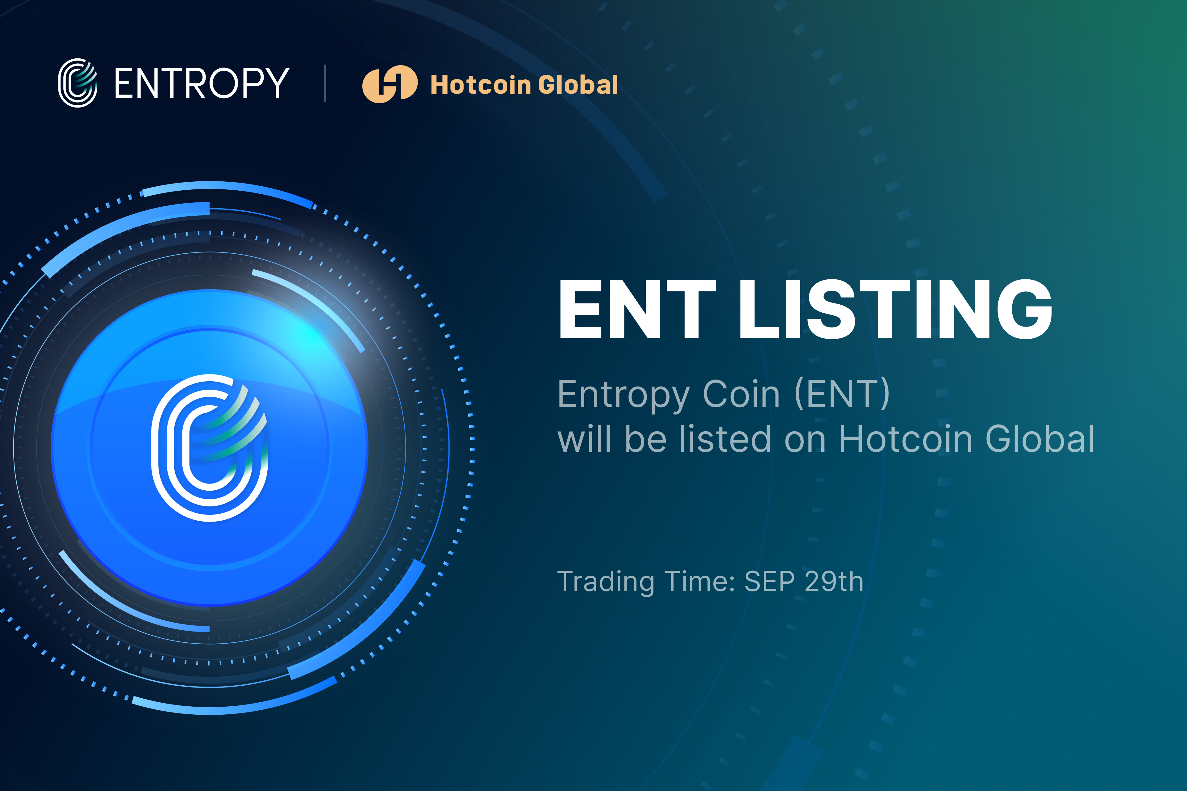 Notice] Listing Announcement: Hotcoin Global | by Entropy Network | Entropy  Network | Medium