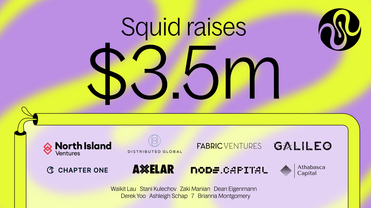 Squid raises $3.5 million to build next-generation cross-chain swaps  powered by Axelar | by Squid | Medium