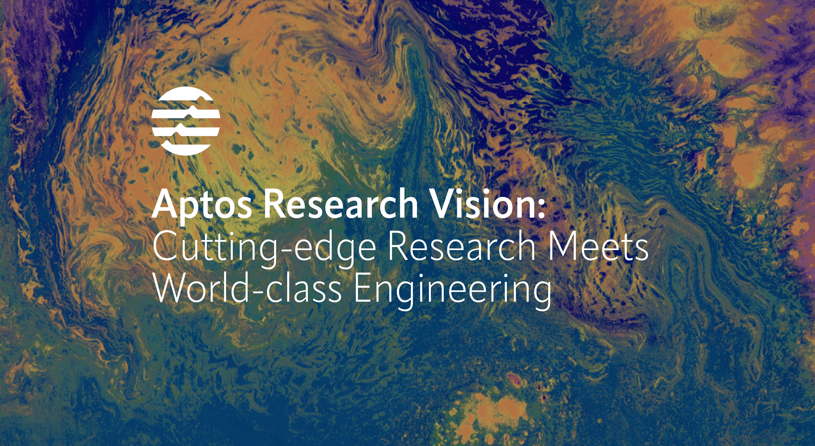 Aptos Research Vision: Cutting-edge Research Meets World-class Engineering  | by Aptos Labs | Aptos Labs | Medium