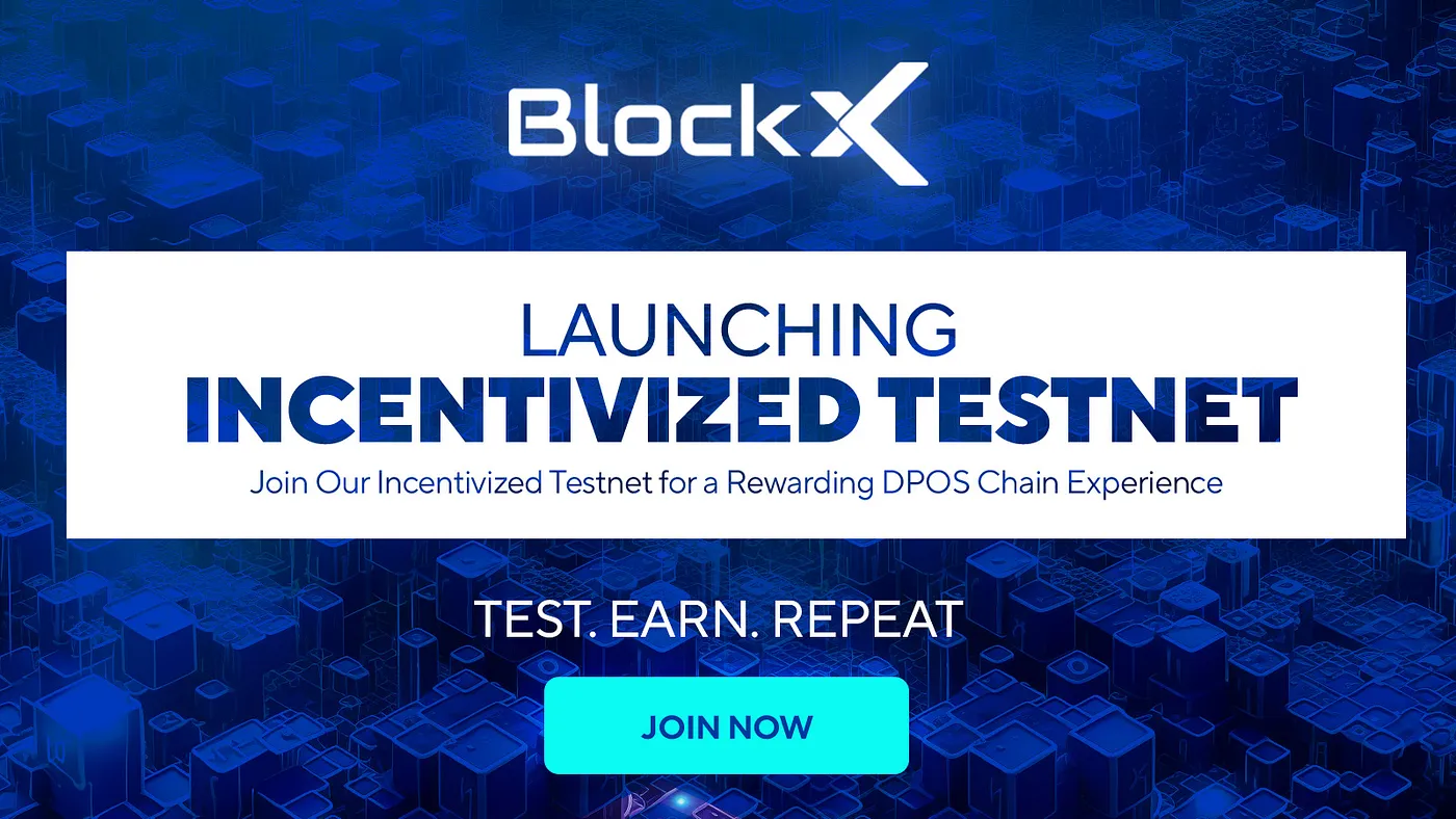 BlockX: Launching Incentivized Testnet Program | by Hexnodes | Medium