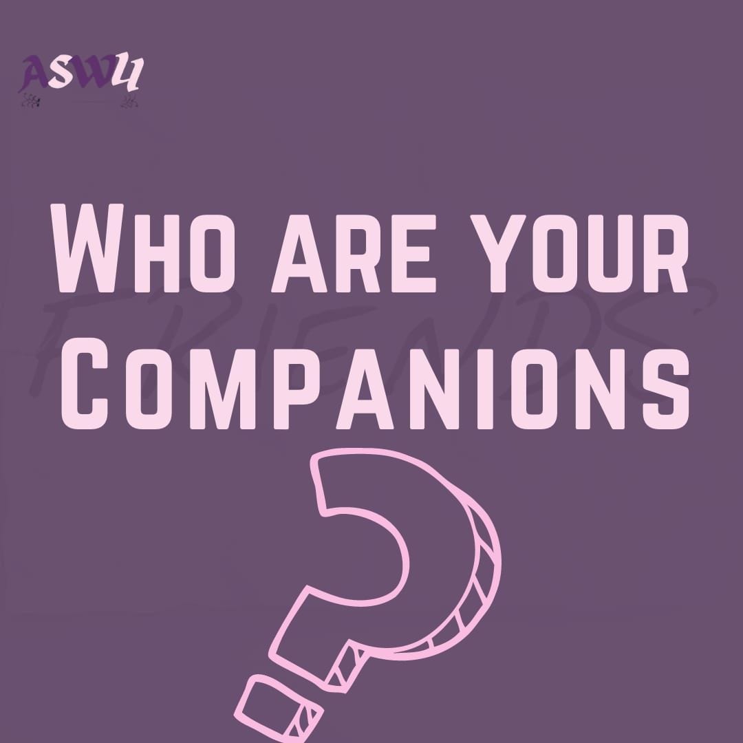 Who are your companions?. The thirst of how far we go in life and… | by  Aside School, What's Up? | Medium, image size:1080x1080