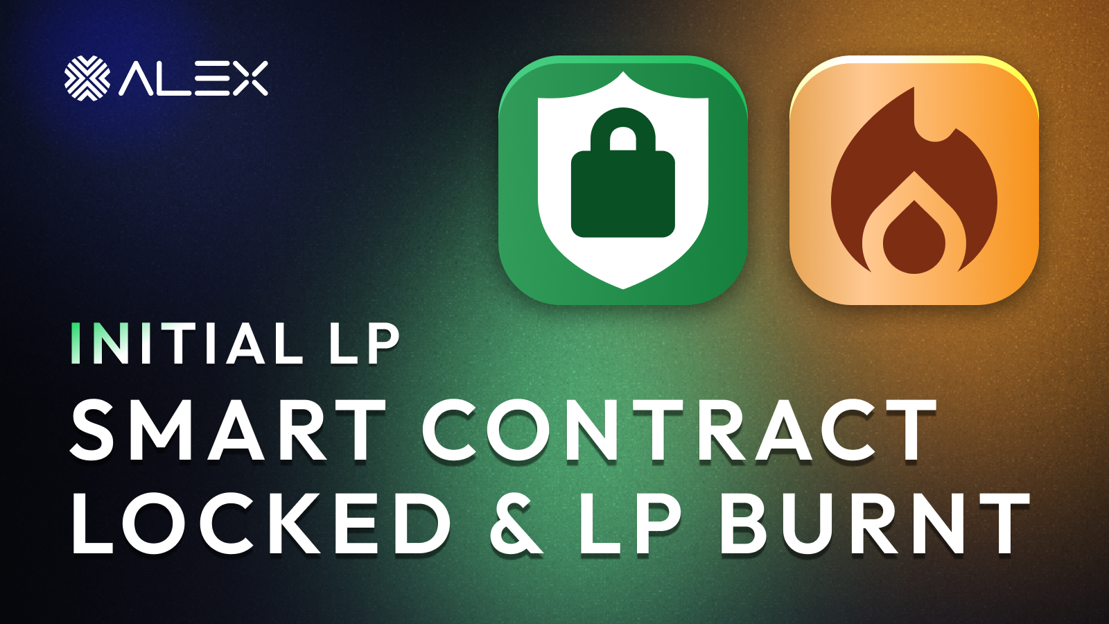 New Features — Initial LP Smart Contract Lock and Initial LP Burn | by  alexGo.btc | Medium