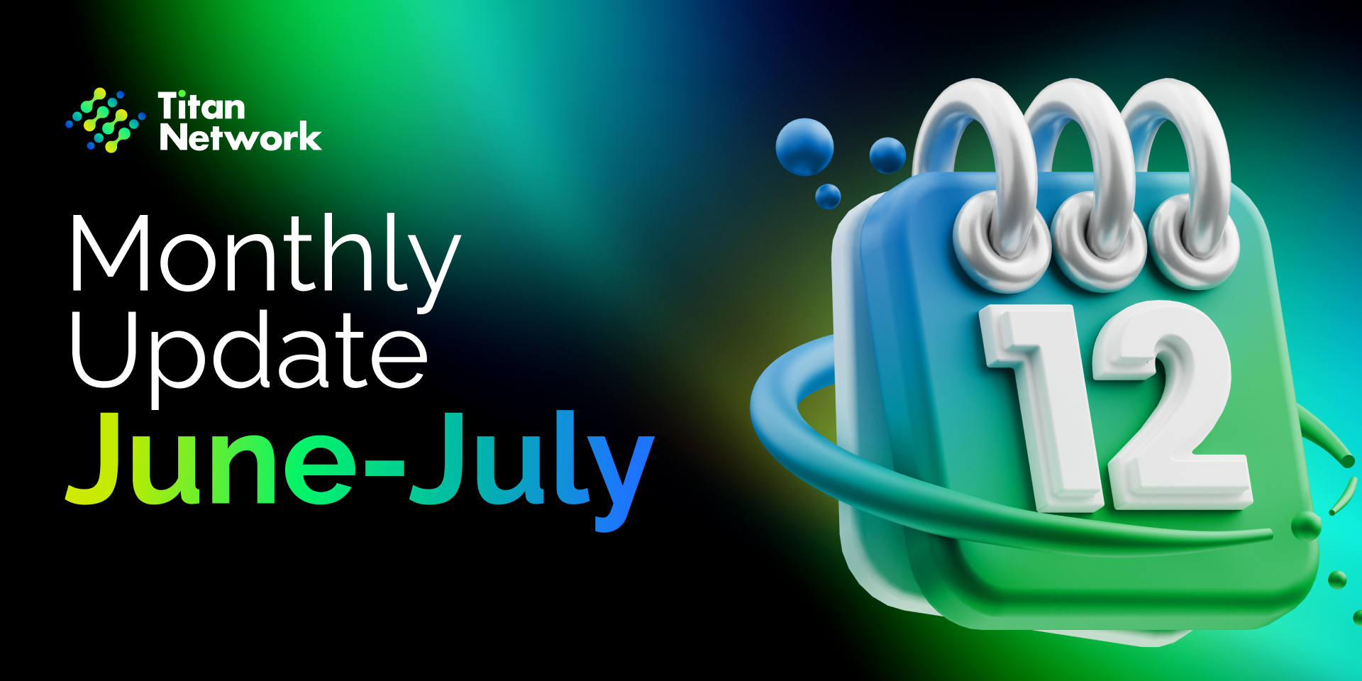 Monthly News: June-July