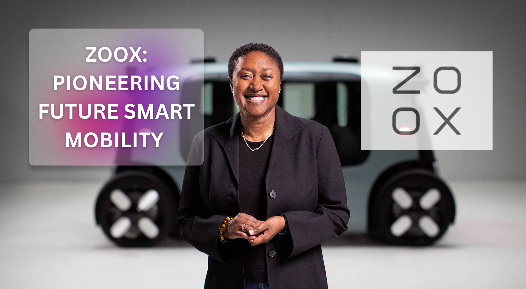 Innovation Focus: Zoox Pioneering Future Smart Mobility | by