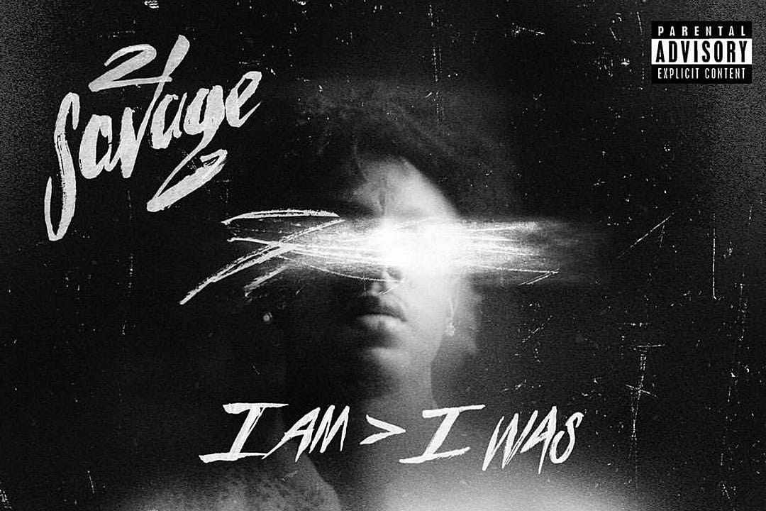 First 48: A New Sophisticated 21 Savage For 'I Am > I Was'? | by