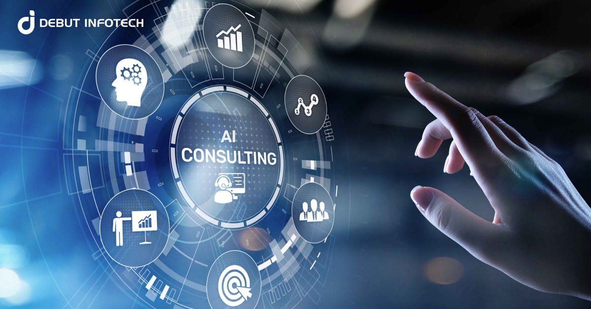 Top AI Consulting Firms Transforming Businesses into Industry Leaders |  Debut Infotech