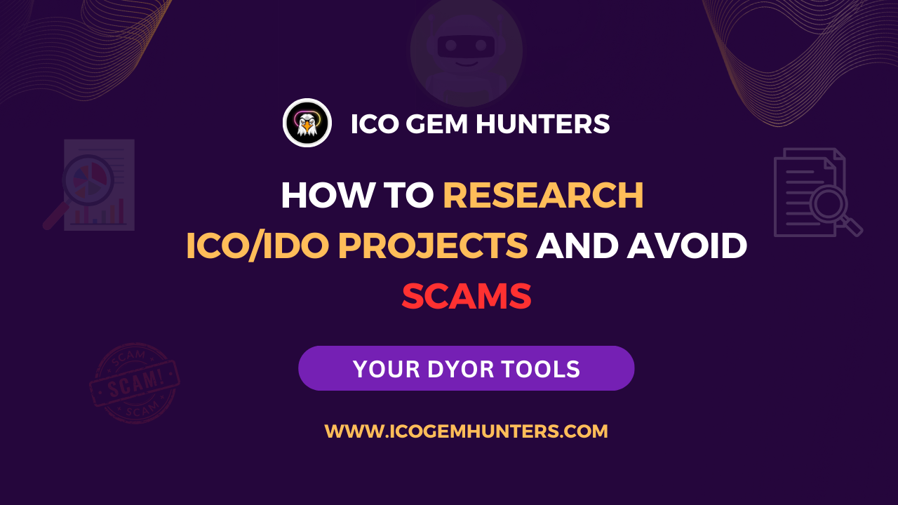 12 Ways to Research ICO/IDO Crypto Projects and Avoid Scams | by ICO Gem  Hunters | Medium