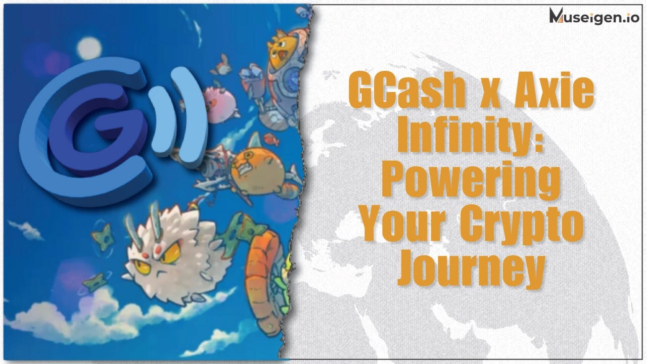 GCash Partners with Axie Infinity | by Museigen.io | Medium