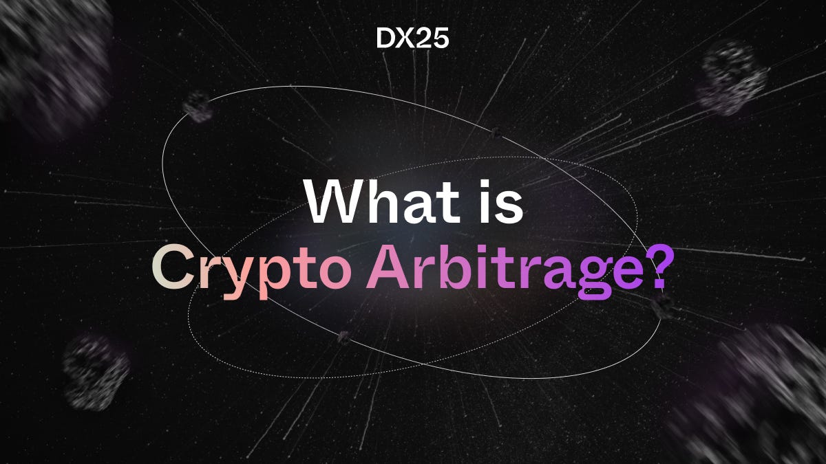 The Potential of Crypto Arbitrage: A Strategic Overview | by DX25Labs |  Medium