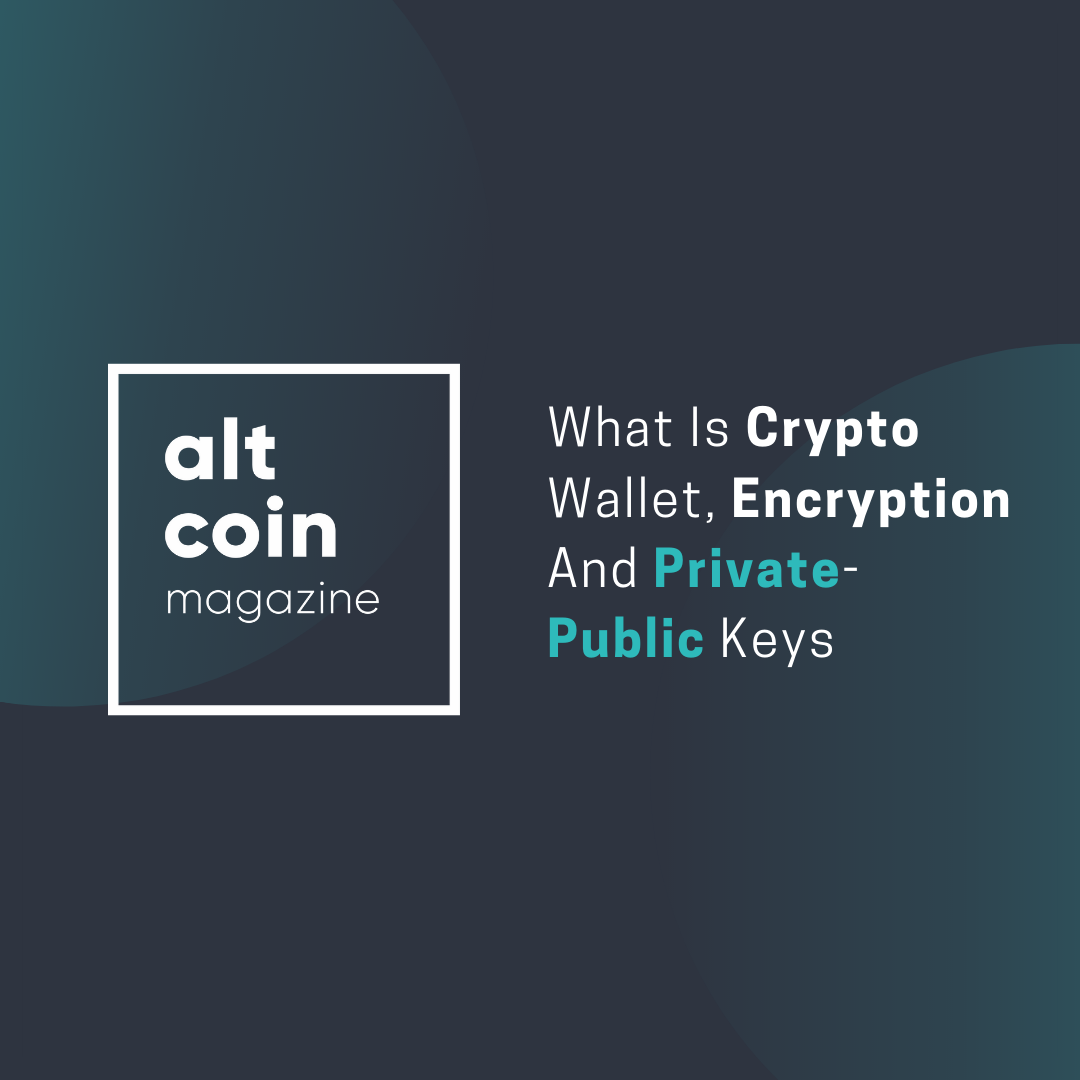 What Is Crypto Wallet, Encryption And Private-Public Keys — Part 2 of 3 |  by Munish Kohli | The Capital | Medium
