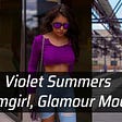 Violet Summers Wiki, Bio, Height, Body Measurement, Net Worth, Career