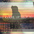 How to reveal if your suffering from a self doubt disorder?